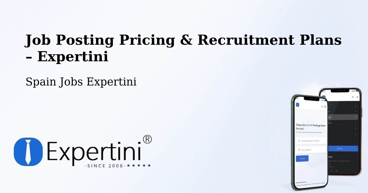 Job Posting Pricing & Recruitment Plans – Yunclillos - Yunclillos, Spain Jobs Expertini